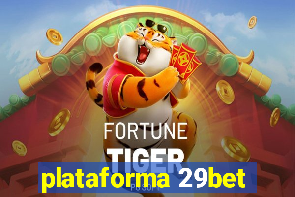 plataforma 29bet